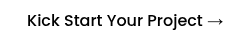 Kick Start Your Project &rarr;